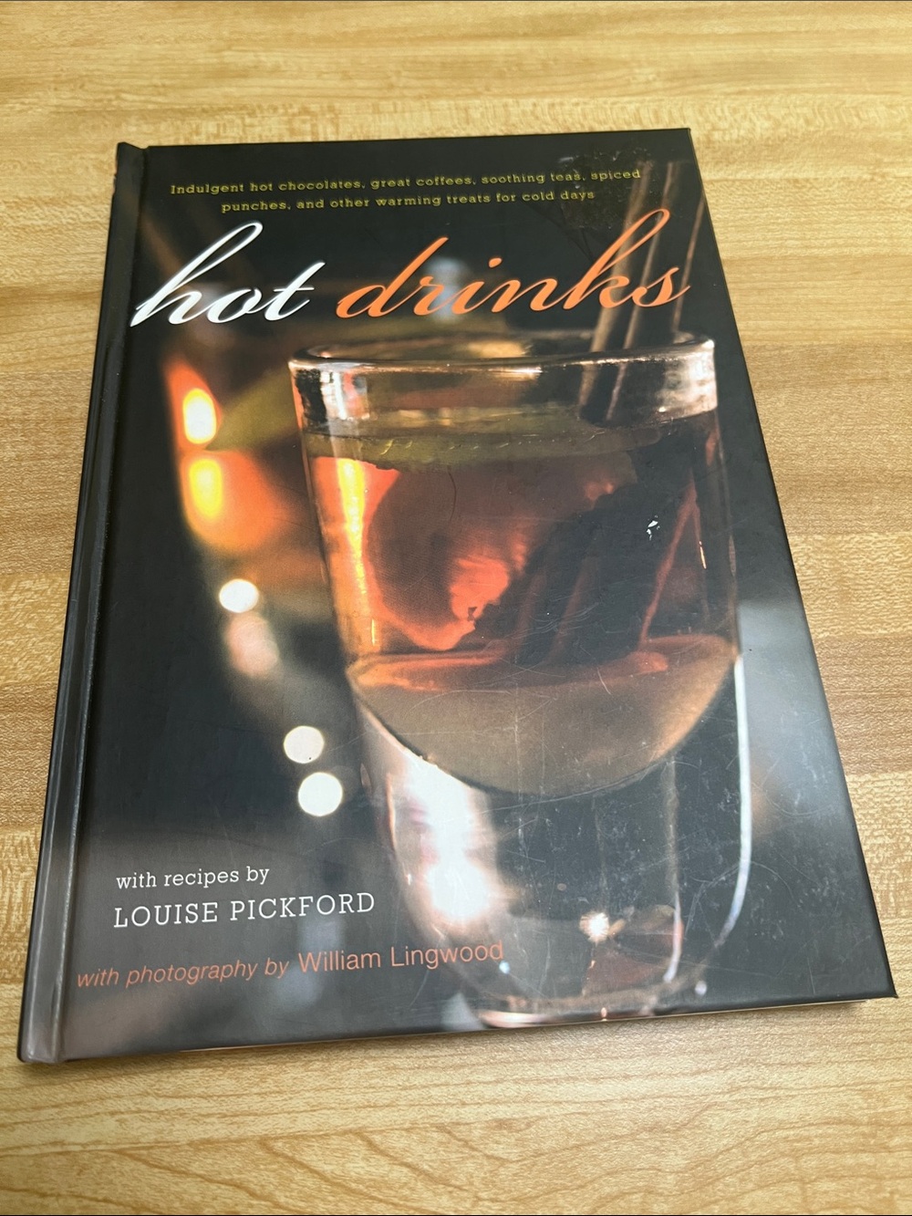 #2774**Hot Drinks by Louise Pickford - Black Cover Cookbook